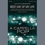 Download American Authors Best Day Of My Life (arr. Deke Sharon) sheet music and printable PDF music notes