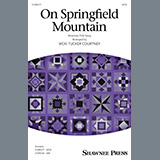 Download American Folk Song On Springfield Mountain (arr. Vicki Tucker Courtney) sheet music and printable PDF music notes