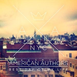American Authors American Authors, Best Day Of My Life, Easy Piano