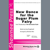 Download Amy Engelhardt New Dance For The Sugar Plum Fairy (from Tchaikovsky's The Nutcracker Suite) (arr. Michele Weir) sheet music and printable PDF music notes