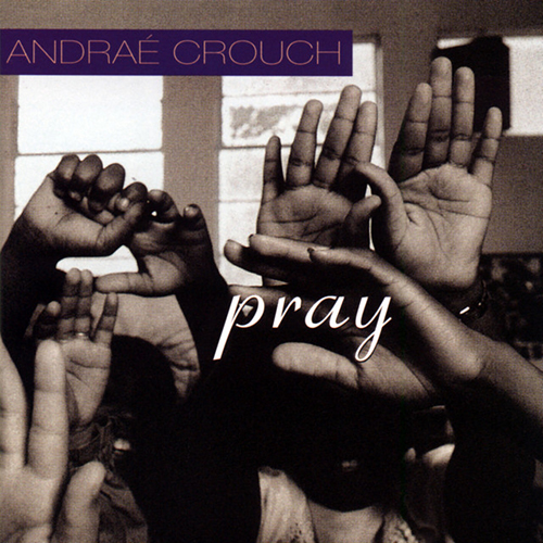 Andrae Crouch, Until Jesus Comes, Piano, Vocal & Guitar (Right-Hand Melody)
