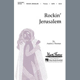 Download Andre J. Thomas Rockin' Jerusalem sheet music and printable PDF music notes