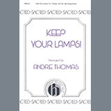 Download André Thomas Keep Your Lamps sheet music and printable PDF music notes
