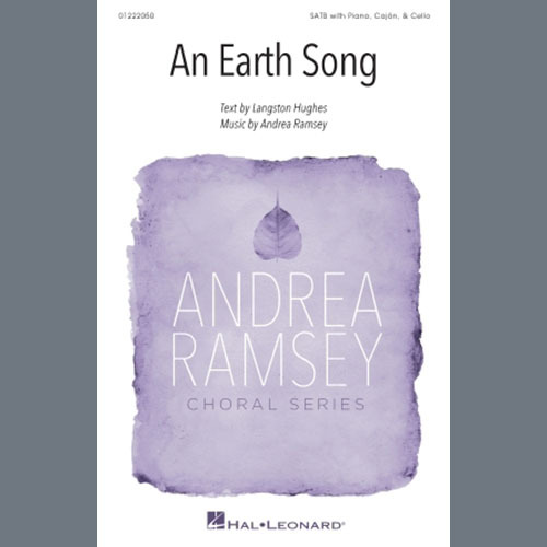 Andrea Ramsey, An Earth Song, SATB Choir