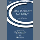 Download Andrea Ramsey Canst Thou Love Me, Lady? sheet music and printable PDF music notes