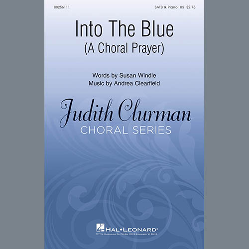 Andrea Clearfield, Into The Blue: A Choral Prayer, SATB