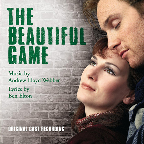 Andrew Lloyd Webber, The Beautiful Game, Piano, Vocal & Guitar (Right-Hand Melody)