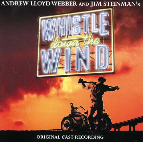 Andrew Lloyd Webber, Whistle Down The Wind, Piano, Vocal & Guitar