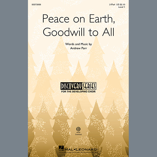 Andrew Parr, Peace On Earth, Goodwill To All, 2-Part Choir