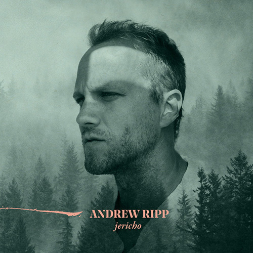 Andrew Ripp, Jericho, Piano, Vocal & Guitar (Right-Hand Melody)