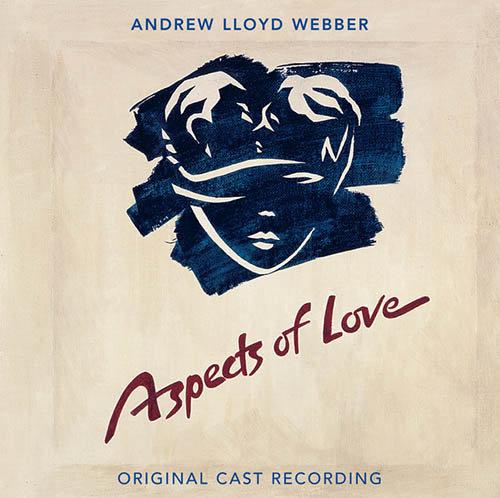 Andrew Lloyd Webber Andrew Lloyd Webber, Love Changes Everything (from Aspects of Love), Piano, Vocal & Guitar (Right-Hand Melody)