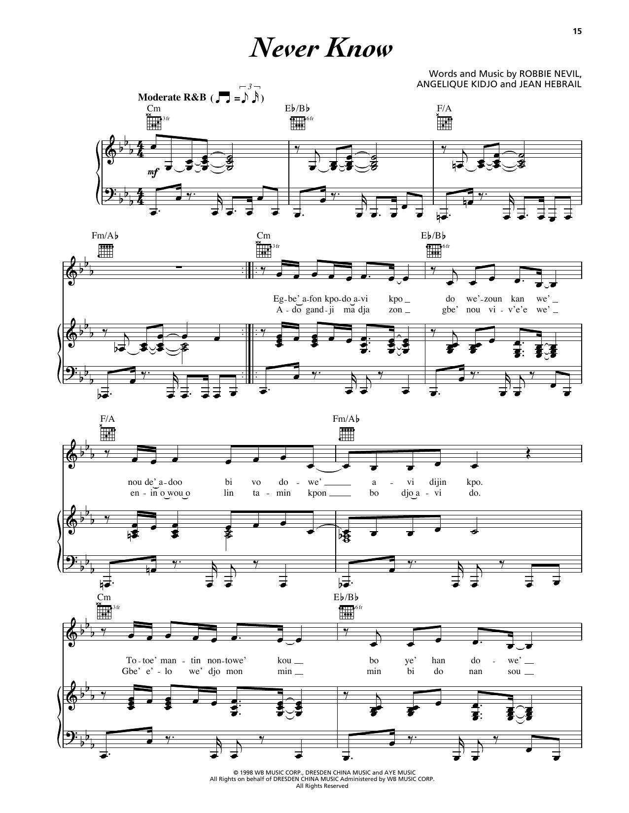 Angelique Kidjo Never Know Sheet Music Notes & Chords for Piano, Vocal & Guitar Chords (Right-Hand Melody) - Download or Print PDF Angelique Kidjo Never Know Sheet Music Notes & Chords for Piano, Vocal & Guitar Chords (Right-Hand Melody) - Download or Print PDF