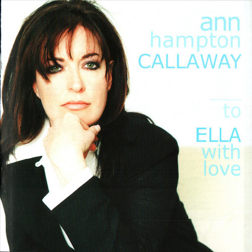 Ann Hampton Callaway Ann Hampton Callaway, How High The Moon, Piano & Vocal