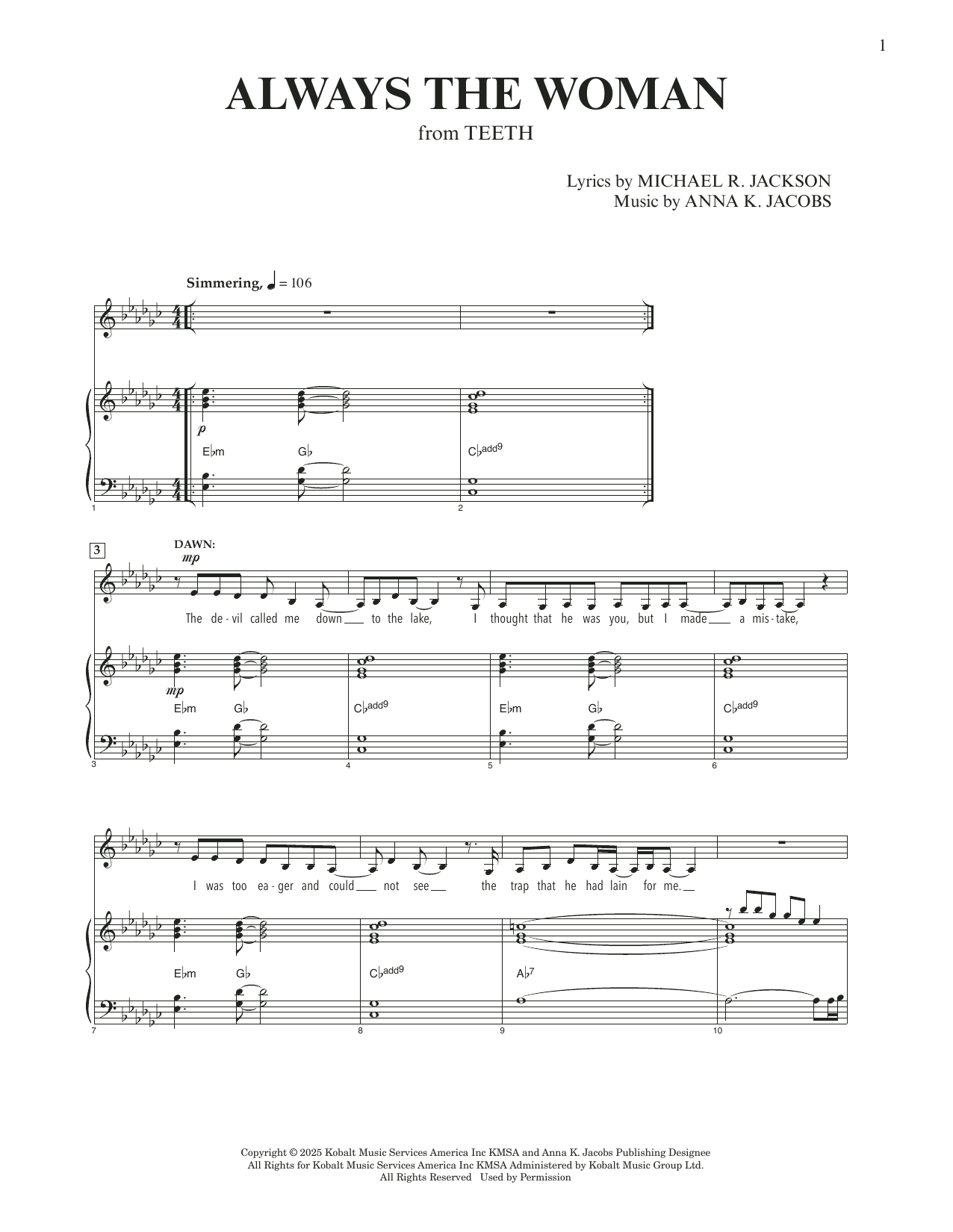 Anna K. Jacobs and Michael R. Jackson Always The Woman (from Teeth) (E-flat Minor) Sheet Music Notes & Chords for Piano & Vocal - Download or Print PDF Anna K. Jacobs and Michael R. Jackson Always The Woman (from Teeth) (E-flat Minor) Sheet Music Notes & Chords for Piano & Vocal - Download or Print PDF