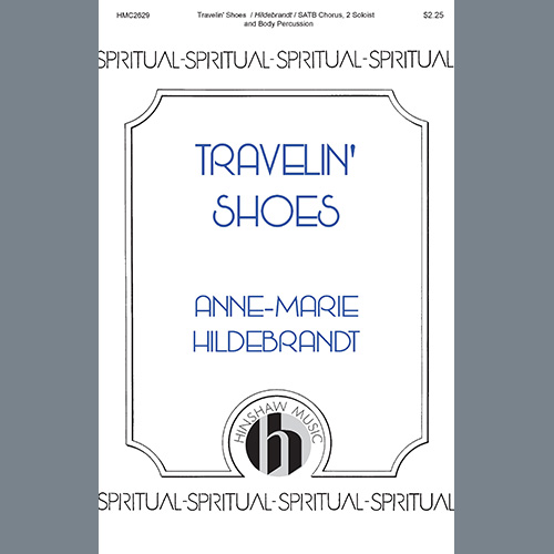 Anne-Marie Hildebrandt, Travelin' Shoes, SATB Choir