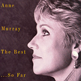 Download Anne Murray Somebody's Always Saying Goodbye sheet music and printable PDF music notes