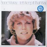 Download Anne Murray You Needed Me sheet music and printable PDF music notes