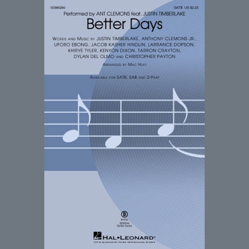 Ant Clemons feat. Justin Timberlake, Better Days (arr. Mac Huff), SAB Choir