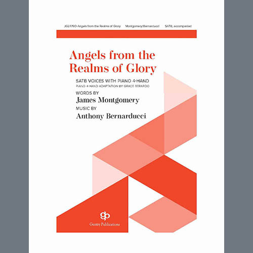 Anthony Bernarducci, Angels From The Realms Of Glory, SATB Choir