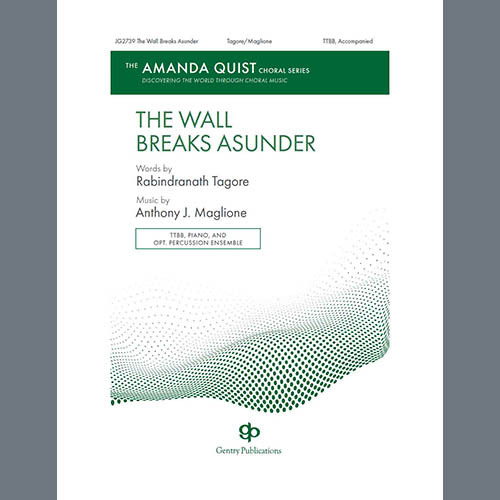 Anthony J. Maglione, The Wall Breaks Asunder, TTBB Choir