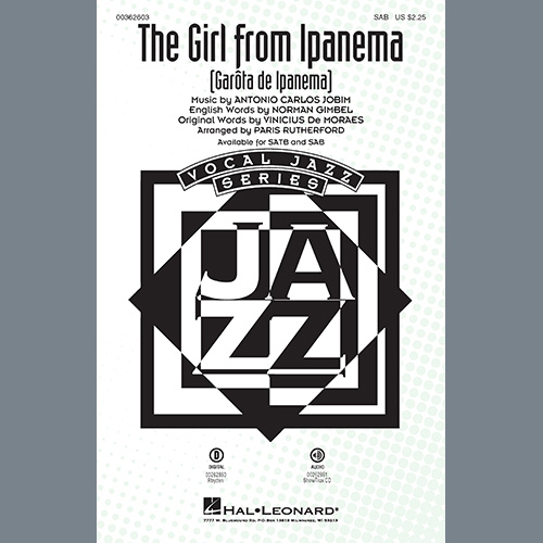 Antonio Carlos Jobim, The Girl from Ipanema (Garôta de Ipanema) (arr. Paris Rutherford), SAB Choir