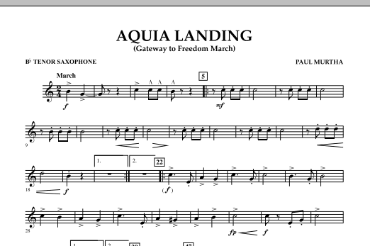 Paul Murtha Aquia Landing Gateway To Freedom March Bb Tenor