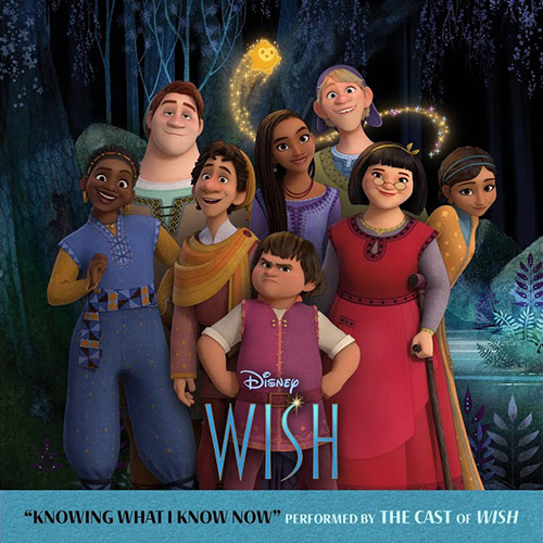 Ariana DeBose, Angelique Cabral and The Cast Of Wish, Knowing What I Know Now (from Wish), Piano, Vocal & Guitar Chords (Right-Hand Melody)