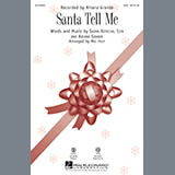 Download Ariana Grande Santa Tell Me (Arr. Mac Huff) sheet music and printable PDF music notes