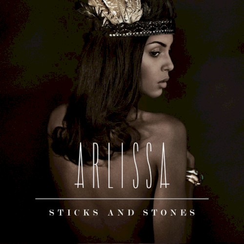 Download Arlissa Sticks And Stones sheet music and printable PDF music notes