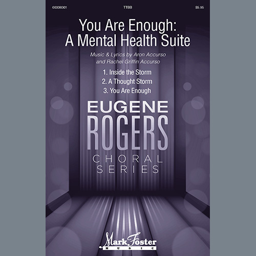 Aron Accurso and Rachel Griffin Accurso, You Are Enough: A Mental Health Suite, SATB Choir