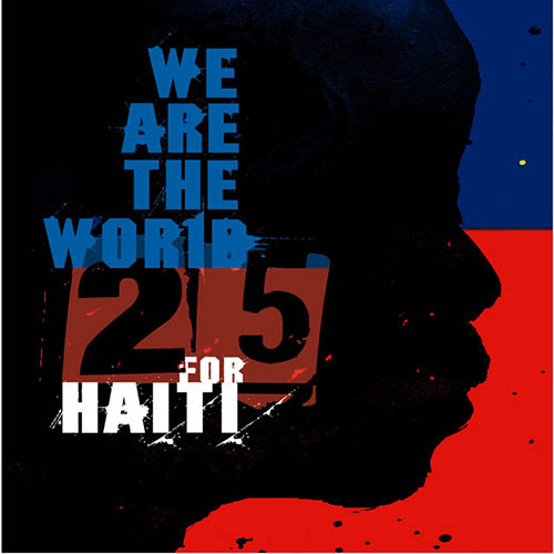 Artists For Haiti Artists For Haiti, We Are The World 25 For Haiti, Piano, Vocal & Guitar (Right-Hand Melody)