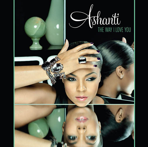 Ashanti, The Way That I Love You, Piano, Vocal & Guitar (Right-Hand Melody)