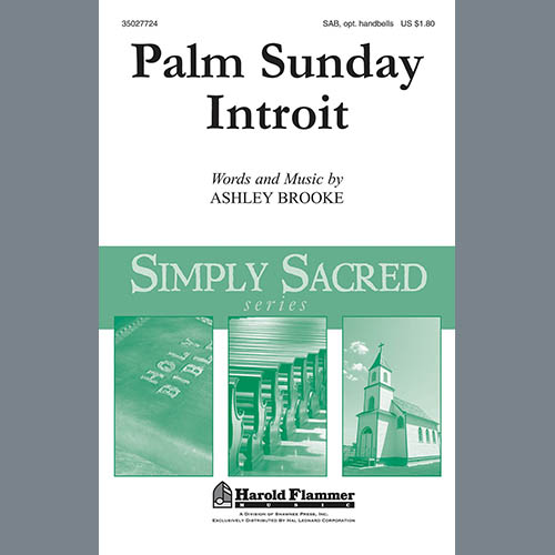 Ashley Brooke, Palm Sunday Introit, SAB