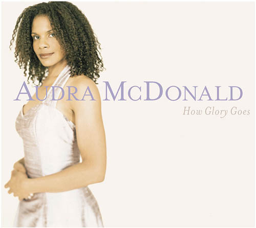 Audra McDonald Audra McDonald, I Had Myself A True Love, Piano, Vocal & Guitar (Right-Hand Melody)