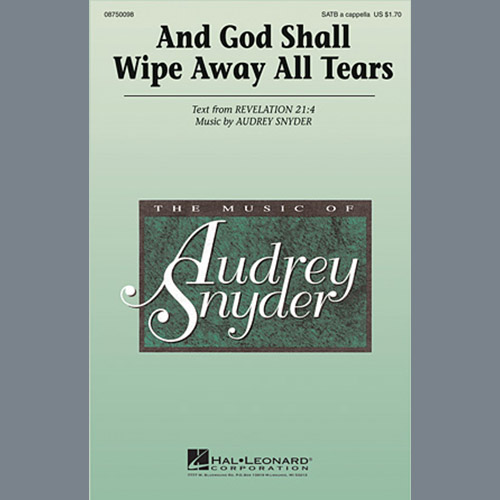 Audrey Snyder, And God Shall Wipe Away All Tears, SATB
