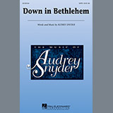 Download Audrey Snyder Down In Bethlehem sheet music and printable PDF music notes