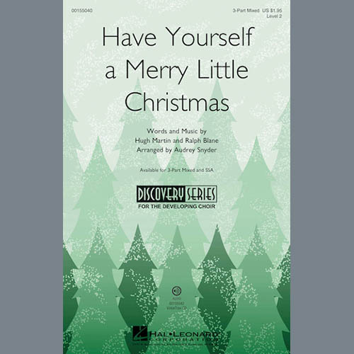 Audrey Snyder, Have Yourself A Merry Little Christmas, 3-Part Mixed