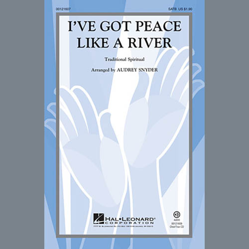 Audrey Snyder, I've Got Peace Like A River, SATB