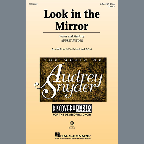 Audrey Snyder, Look In The Mirror, 2-Part Choir
