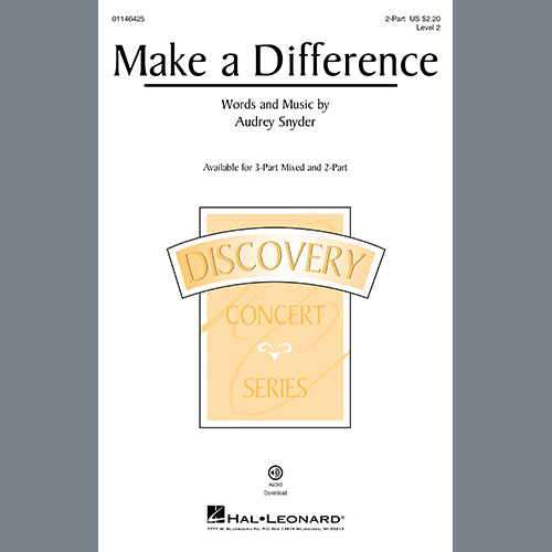 Audrey Snyder, Make A Difference, 2-Part Choir