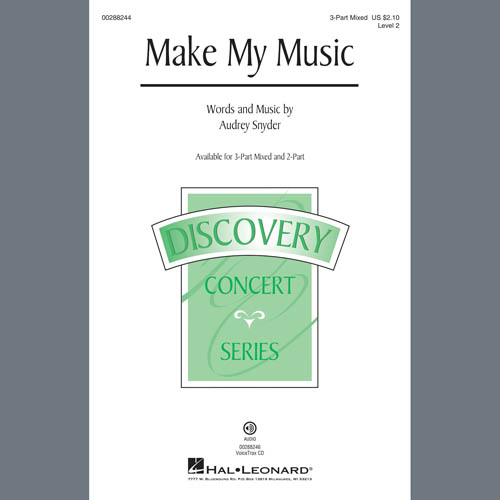 Audrey Snyder, Make My Music, 3-Part Mixed Choir