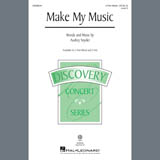 Download Audrey Snyder Make My Music sheet music and printable PDF music notes
