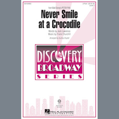 Audrey Snyder, Never Smile At A Crocodile, 2-Part Choir
