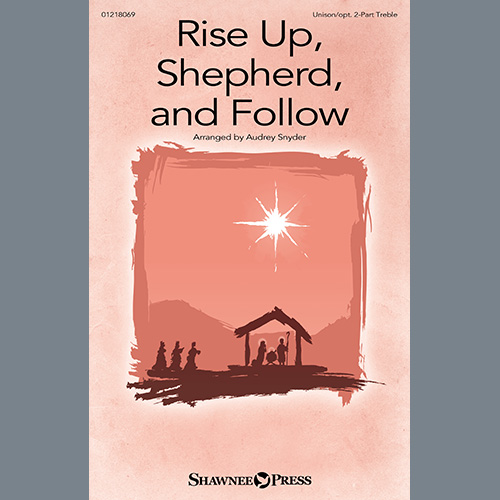 Audrey Snyder, Rise Up, Shepherd, And Follow, Choir