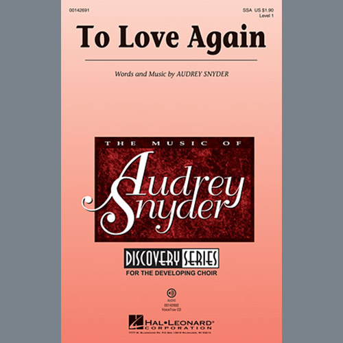 Audrey Snyder, To Love Again, SSA