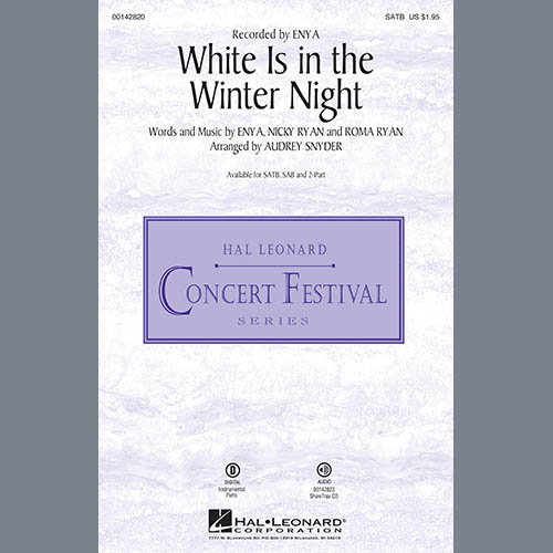Enya, White Is In The Winter Night (arr. Audrey Snyder), SATB