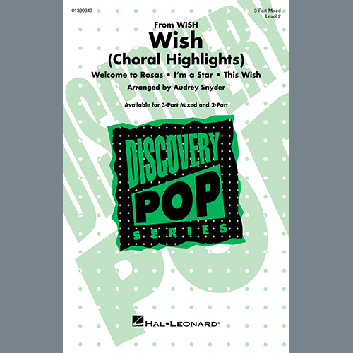 Audrey Snyder, Wish (Choral Highlights), 3-Part Mixed Choir