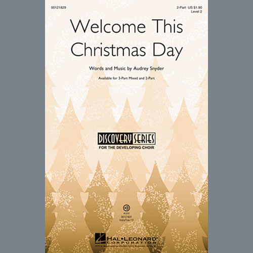 Download Audrey Snyder Welcome This Christmas Day sheet music and printable PDF music notes