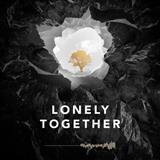 Download Avicii Lonely Together (featuring Rita Ora) sheet music and printable PDF music notes