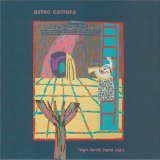 Download Aztec Camera Walk Out To Winter sheet music and printable PDF music notes